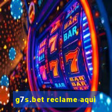 g7s.bet reclame aqui